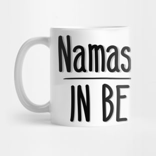 Namaste in Bed Mug